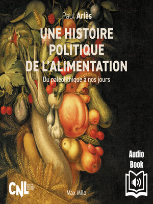 cover image of Une histoire politique de l'alimentation